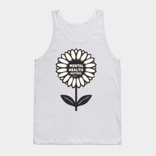 Mental health matters flower Tank Top